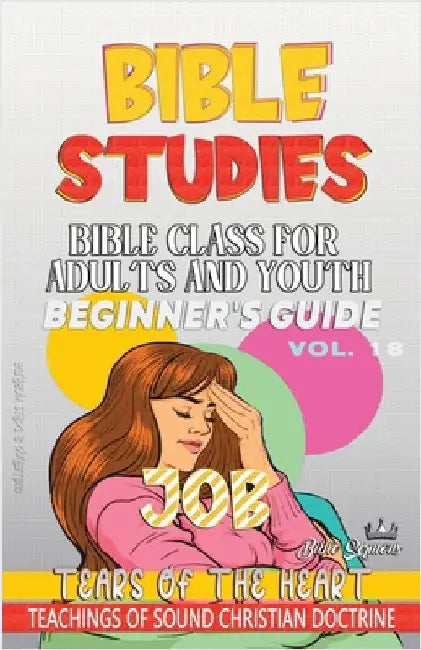 Bible Class for Adults and Youth: Beginner's Guide: Job by Guillermo Doris McBride