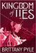 Kingdom of Lies by Pyle, Brittany