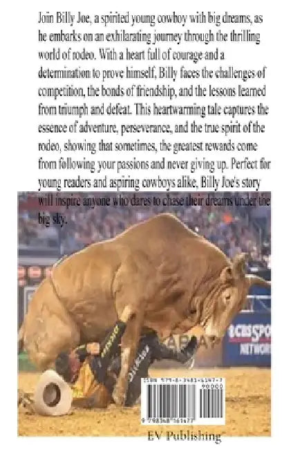 Cowboy Billy Joe Joins the Rodeo Circuit by Brandon L. Johnson