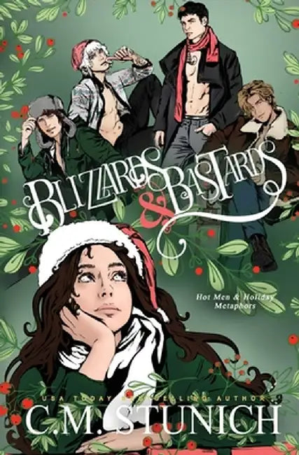 Blizzards and Bastards by C. M. Stunich