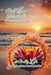 Self Love, Part 3, Practicing Self Love by Lady Kimberly Motes Doty
