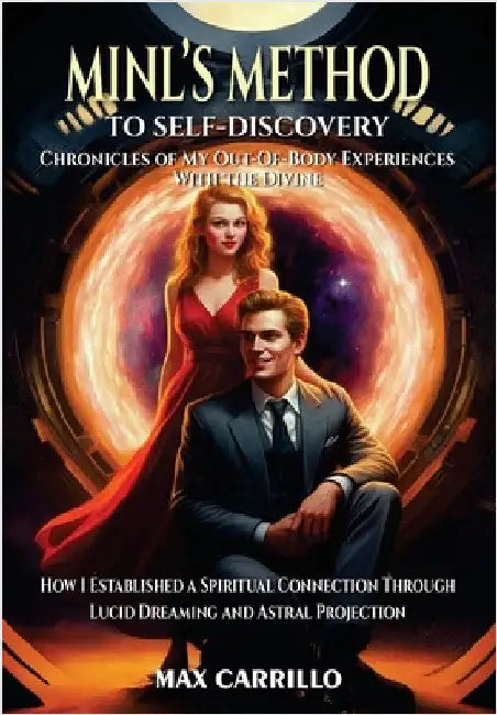 MINL's Method to Self-Discovery by Carrillo, Max