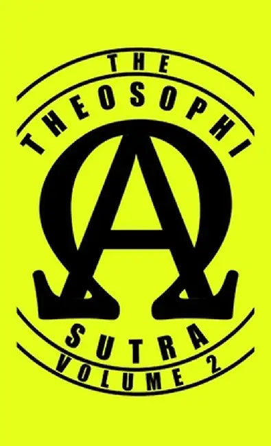 The Theosophisutra: Volume 2 by Nikos Mentzelopoulos