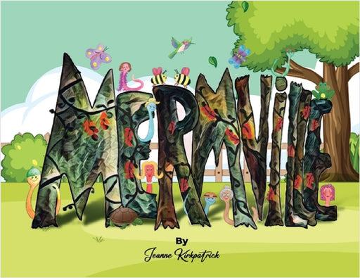 Mermville by Jeanne' Kirkpatrick