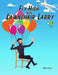 Fly High with Lawnchair Larry by Marcy Schaaf