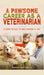 A Pawsome Career as a Veterinarian: A Kids Guide to Becoming a Vet by Sarah Michaels