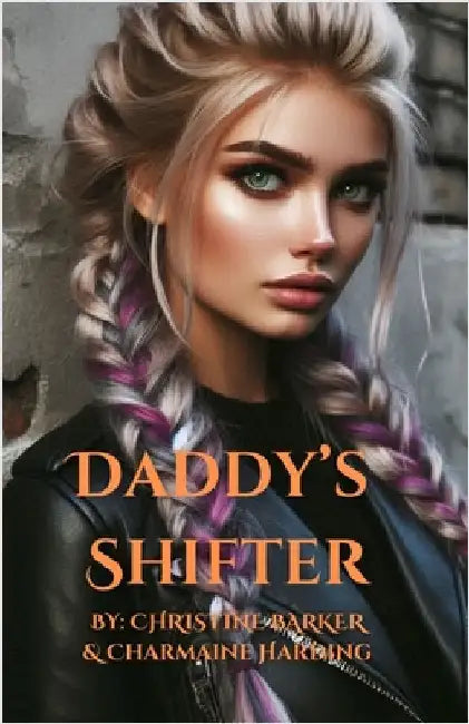Daddy's Shifter by Barker, Christine