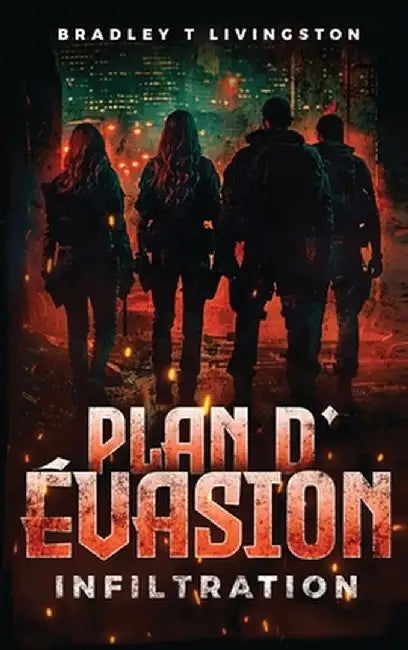 Plan d'évasion by Bradley T. Livingston