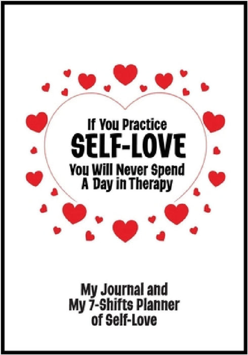 Journal and Planner of Self-Love: Bestseller Journal 5 STARS by Sharon Esther Lampert