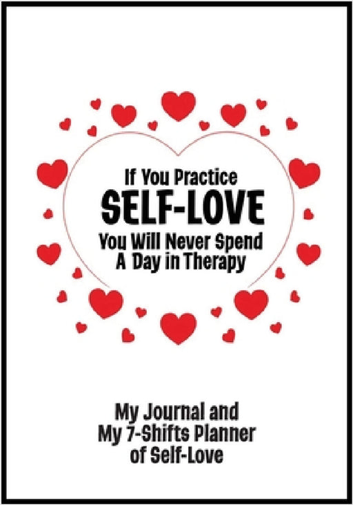 Journal and Planner of Self-Love: Bestseller Journal 5 STARS by Sharon Esther Lampert