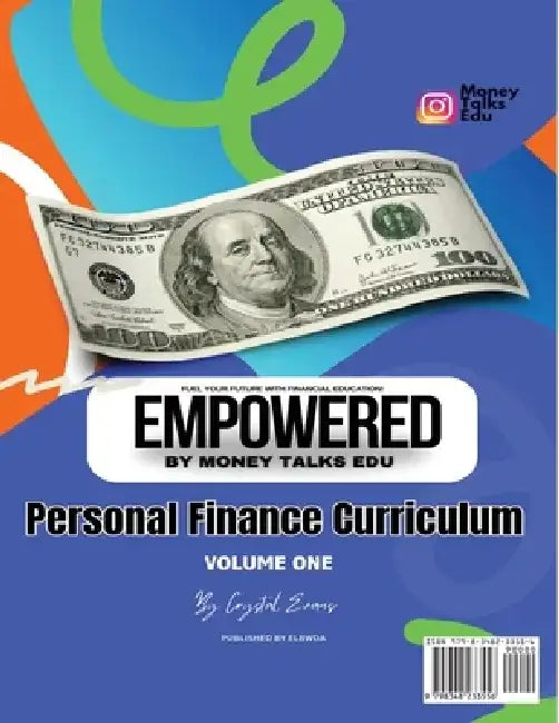 EmpowerED by Money Talks Edu: Personal Finance Curriculum by Crystal Evans
