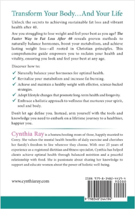 The Faster Way to Fat Loss After 40 by Cynthia A. Ray, Pamela Henkel
