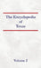 Encyclopedia of Texas Volume 2 by Nancy Capace
