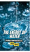 The Energy of Water: Exploring Hydropower for Kids by Brian Thomas