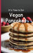 It's Time to Eat Vegan Pancakes by Walter the Educator