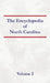 Encyclopedia of North Carolina - Volume 2 by Nancy Capace