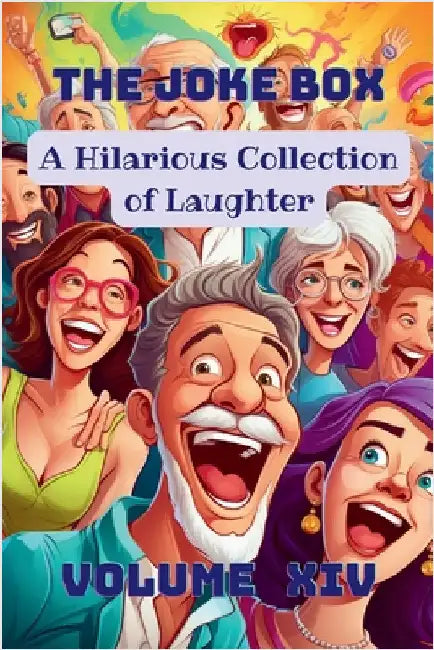 The Joke Box - A Hilarious Collection of Laughter: Volume XIV by Hazra, A.