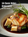 50 Classic Dishes Reinvented by Kelly Johnson