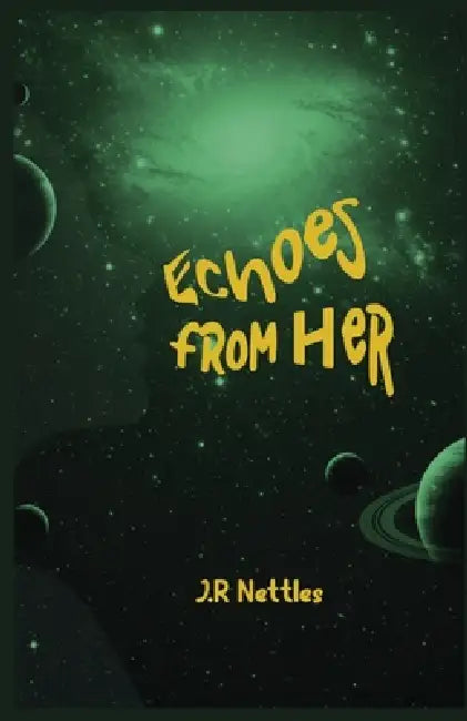 Echoes From Her by Jeremiah Nettles