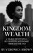 Kingdom Wealth by Veronica Brown, Stephan Mueller