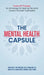 The Mental Health Capsule by Joshua Bess, Joelle Maletis, Carley Symes