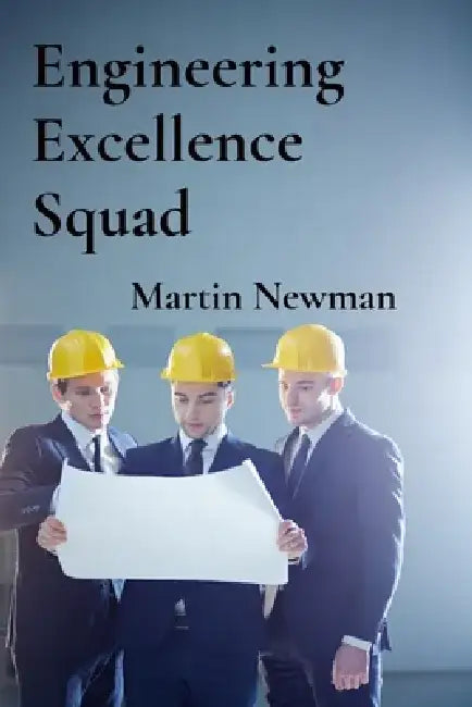Engineering Excellence Squad: Young Inventors' Laboratory by Martin Newman