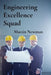 Engineering Excellence Squad: Young Inventors' Laboratory by Martin Newman