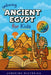 Unboring Ancient Egypt for Kids: Funny, Interesting, Concise Guide to Pharaohs, Pyramids, and Treasure Hunts You Won't Believe Are True by Unboring Histories