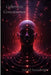 Cybernetic Consciousness: A Journey Through Entangled Realities and the Fabric of Existence by Anyael Stormbright