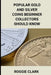 Popular Gold and Silver Coins Beginner Collectors Should Know: Identification Guide With Pictures, Facts, Prices, and How to Get Started by Roggie Clark, Raj Clark