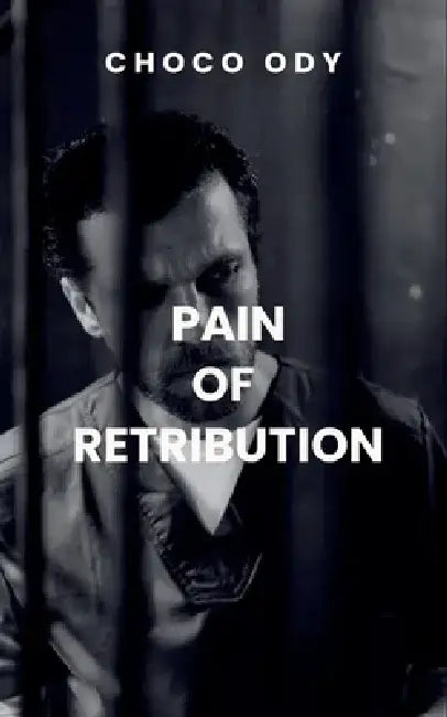 Pain of Retribution by Choco O