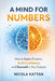 A Mind for Numbers: How to Learn Smarter, Build Confidence, and Succeed in Any Subject by Nicola I. Kattan