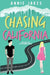 Chasing California by Annie Jakes