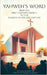 YAHWEH'S WORD From the First Century Church by Allen W. Boelter