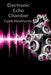 Electronic Echo Chamber: Brief Studies in Digital Consciousness Evolution by Caleb Hawthorne
