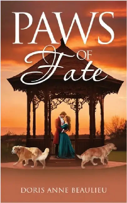 Paws of Fate by Doris Anne Beaulieu