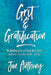 Grit & Gratification by Jan Anthony