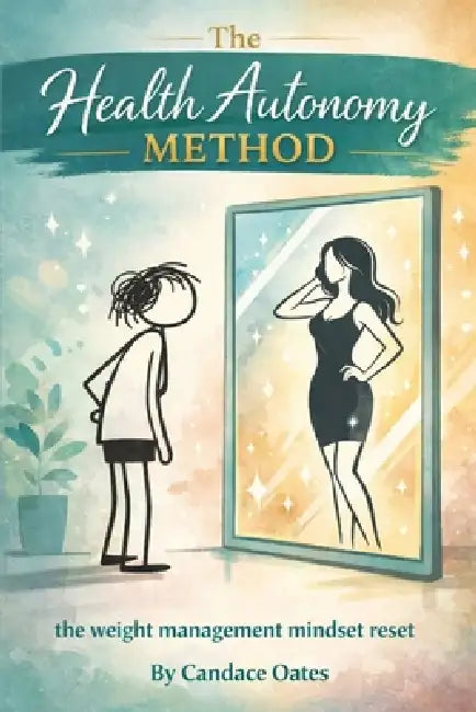 Health Autonomy Method by Candace Oates