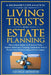 A Beginner's Explanation of Living Trusts and Estate Planning: How to Save Money on Probate & Taxes, Understand How to Protect Your Assets & Safeguard by George Munson