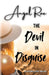 The Devil in Disguise by Rae