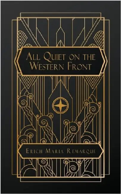 All Quiet on the Western Front by Remarque, Erich Maria