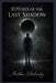 Rituals of the Last Shadow by Matthew Petchinsky