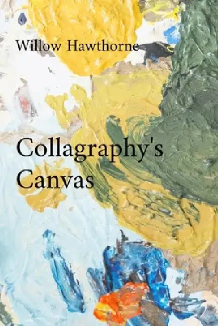Collagraphy's Canvas: Building Textures and Layering Surfaces for Distinctive Impressions by Willow Hawthorne