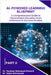 AI-Powered Learning Blueprint: A Comprehensive Guide to Personalized Education from Childhood to Doctoral Studies - PART II by Elsherif, Hesham Mohamed