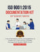 ISO 9001: 2015 DOCUMENTATION KIT: A set of templates, forms, and guidelines to implement and maintain a Quality Management System (QMS) under ISO 9001 by Daniel Smith