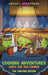 Cooking Adventures with the Pea Family by Abigail Stratakos