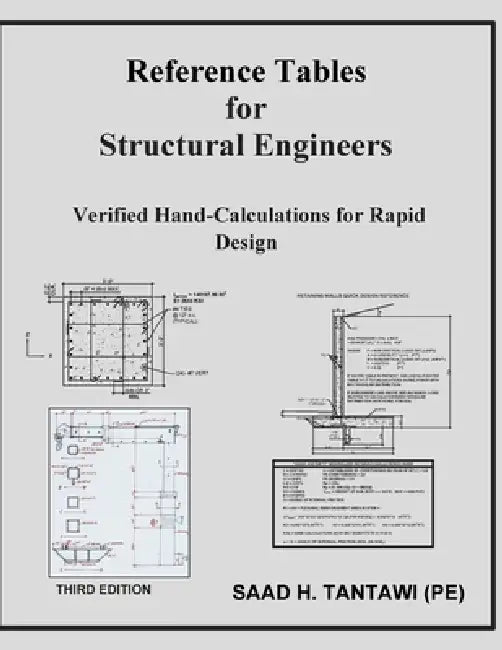 Reference Tables for Structural Engineers: Verified Hand-Calculations for Rapid Design by Saad H. Tantawi