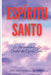Espíritu Santo: La Personalidad y La Deidad del Espíritu Santo by Shimba