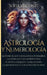 Astrología y Numerología El Poder de los Cumpleaños, los Números, las Estrellas y Sus Secretos para el Éxito, la Riqueza, las Relaciones, la Adivinaci by Sofia Visconti