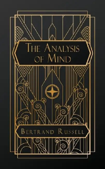 The Analysis of Mind by Bertrand Russell